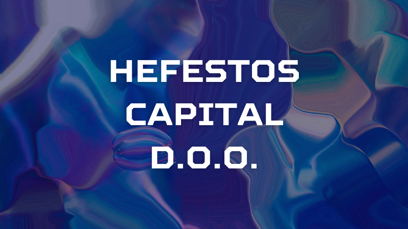 hefestos capital d.o.o.